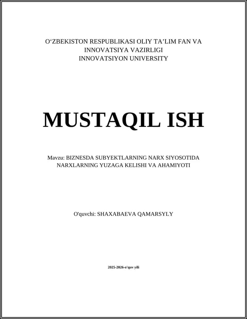BIZNESDA SUBYEKTLARNING NARX SIYOSOTIDA NARXLARNING YUZAGA KELISHI VA AHAMIYOTI