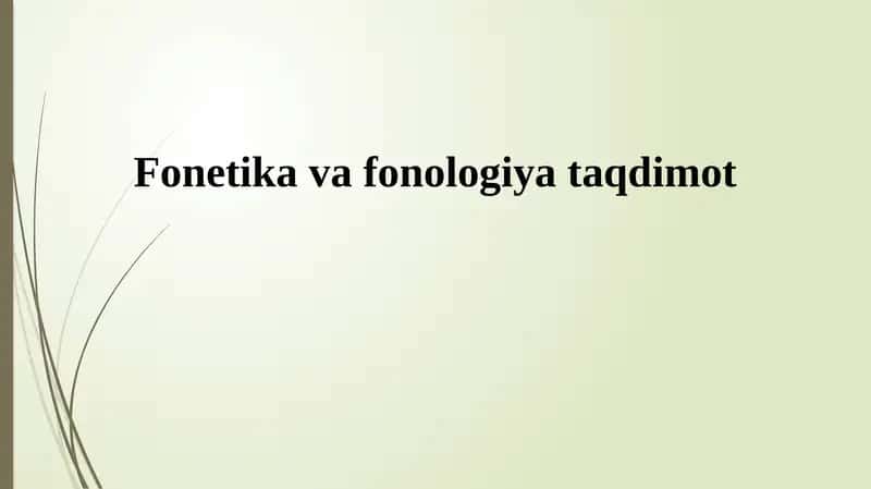 Fonetika va fonologiya taqdimot