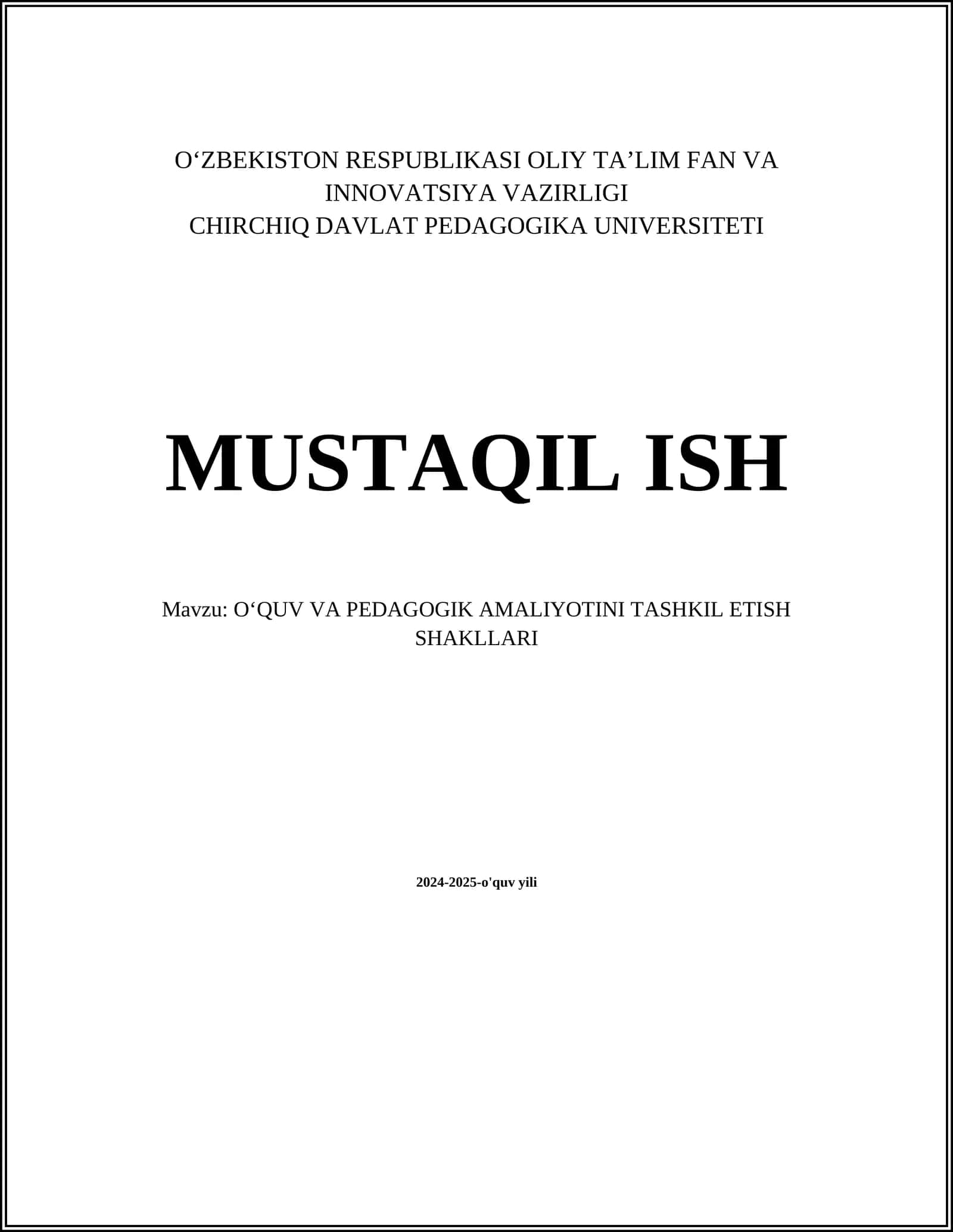 OʻQUV VA PEDAGOGIK AMALIYOTINI TASHKIL ETISH SHAKLLARI