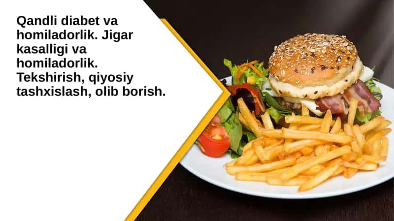 Qandli diabet va homiladorlik. Jigar kasalligi va homiladorlik. Tekshirish, qiyosiy tashxislash, olib borish