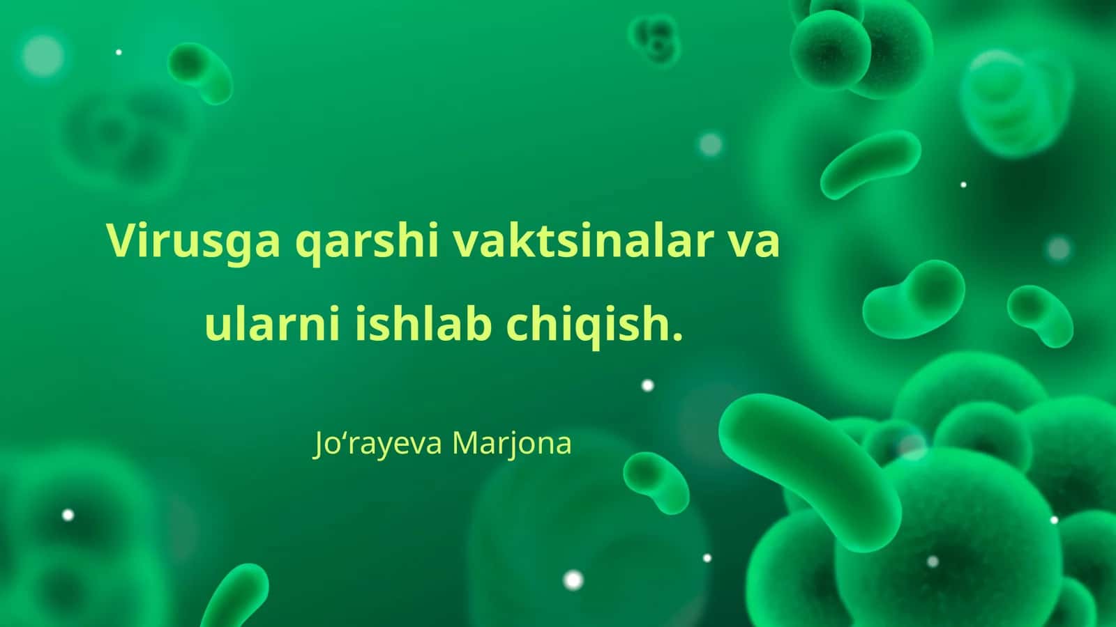 Virusga qarshi vaktsinalar va ularni ishlab chiqish