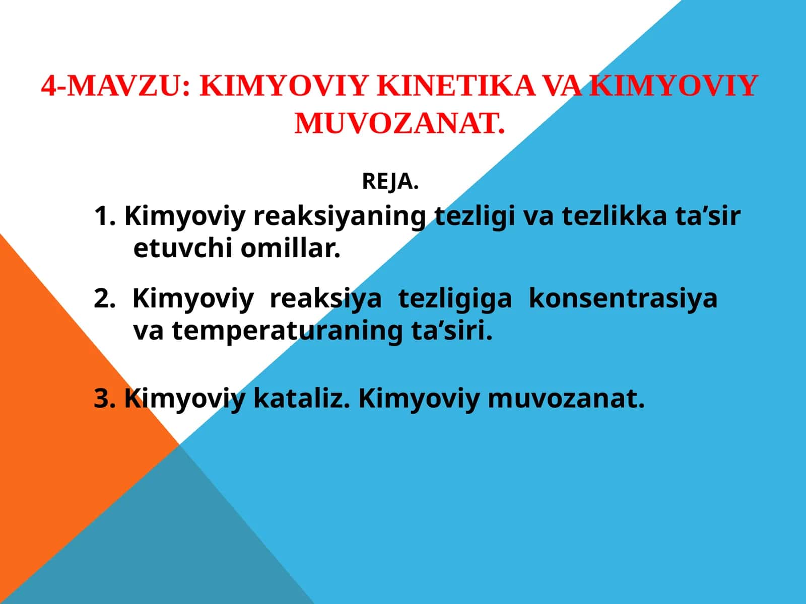 KIMYOVIY KINETIKA VA KIMYOVIY MUVOZANAT