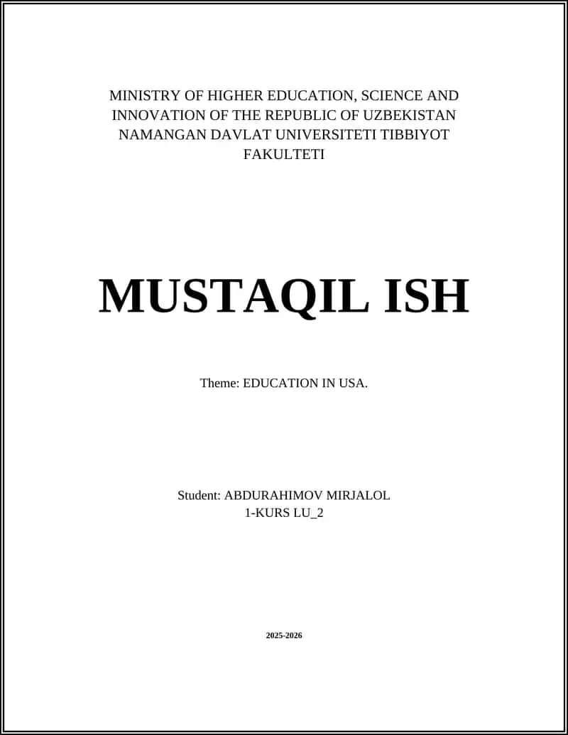 MUSTAQIL ISH "EDUCATION IN USA"