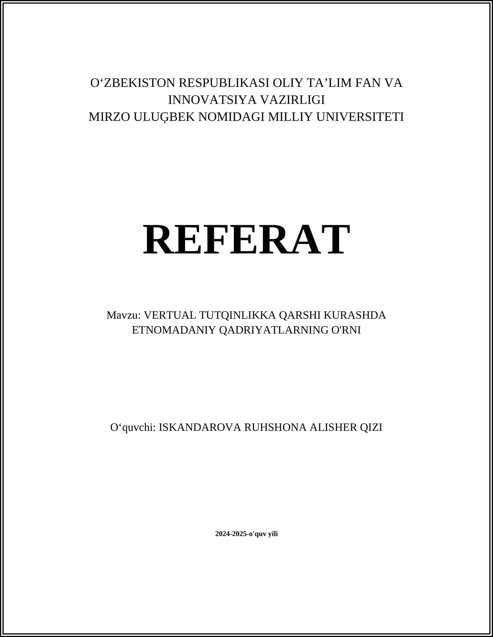 VERTUAL TUTQINLIKKA QARSHI KURASHDA ETNOMADANIY QADRIYATLARNING O'RNI