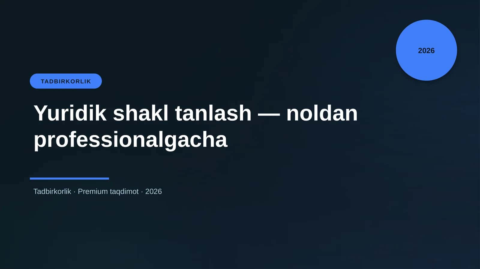 Yuridik shakl tanlash — noldan professionalgacha