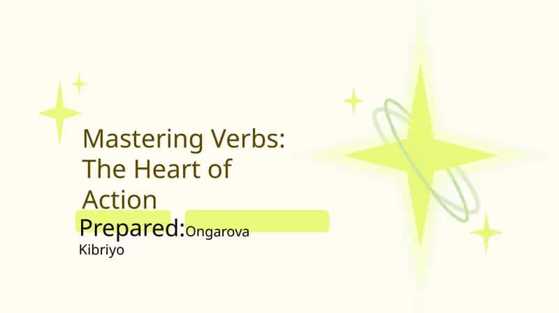 Mastering Verbs: The Heart of Action