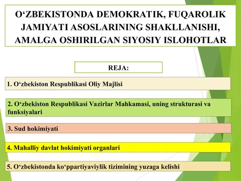 OʻZBEKISTONDA DEMOKRATIK, FUQAROLIK JAMIYATI ASOSLARINING SHAKLLANISHI, AMALGA OSHIRILGAN SIYOSIY ISLOHOTLAR