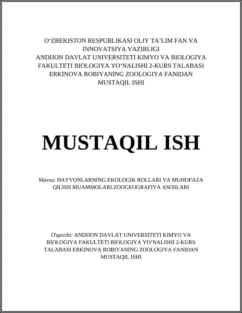 HAYVONLARNING EKOLOGIK ROLLARI VA MUHOFAZA QILISH MUAMMOLARI. ZOOGEOGRAFIYA ASOSLARI
