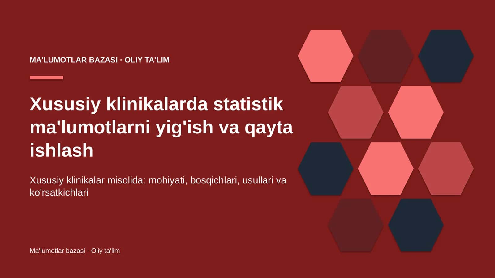 Xususiy klinikalarda statistik ma'lumotlarni yig'ish va qayta ishlash
