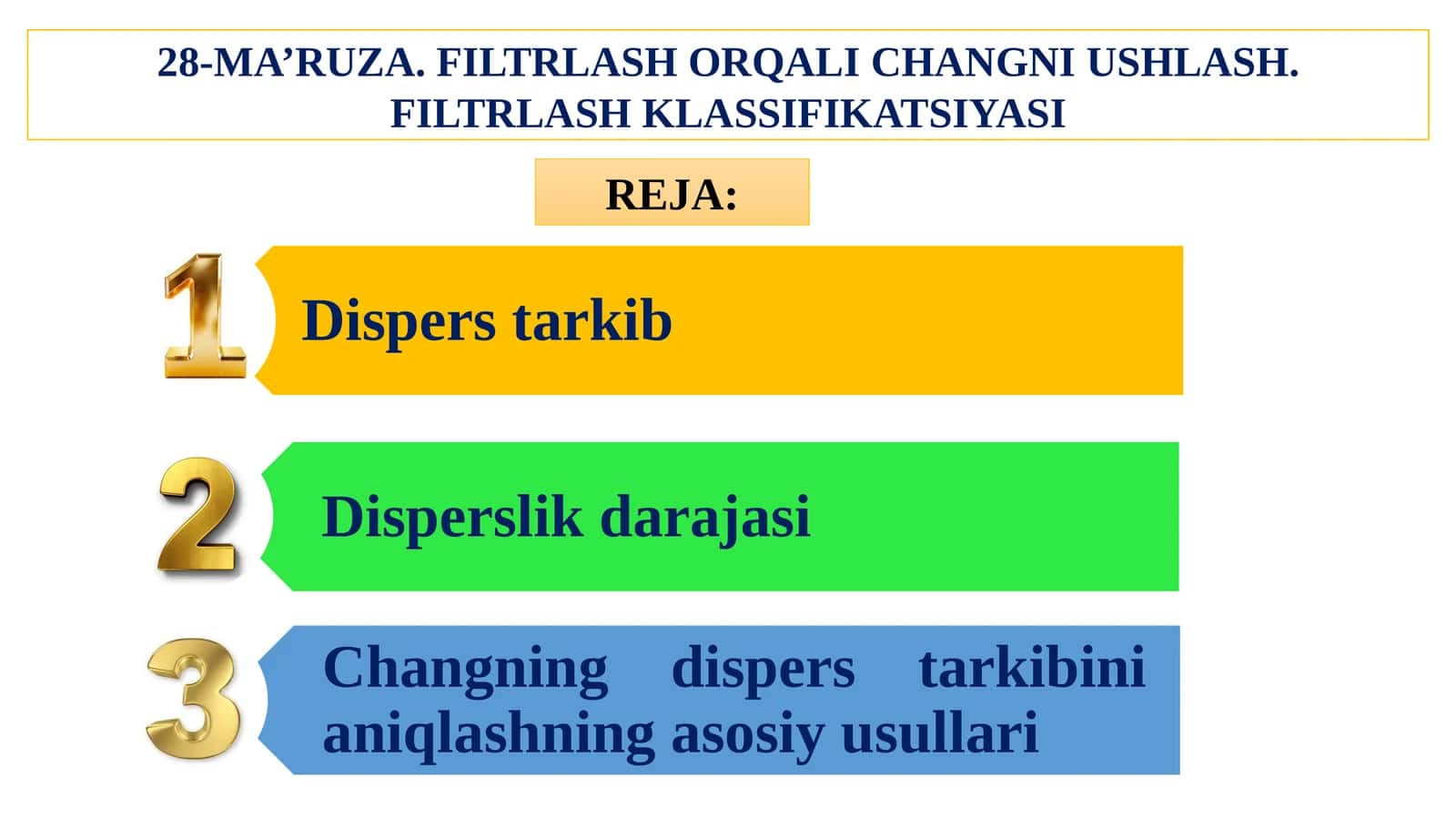 FILTRLASH ORQALI CHANGNI USHLASH