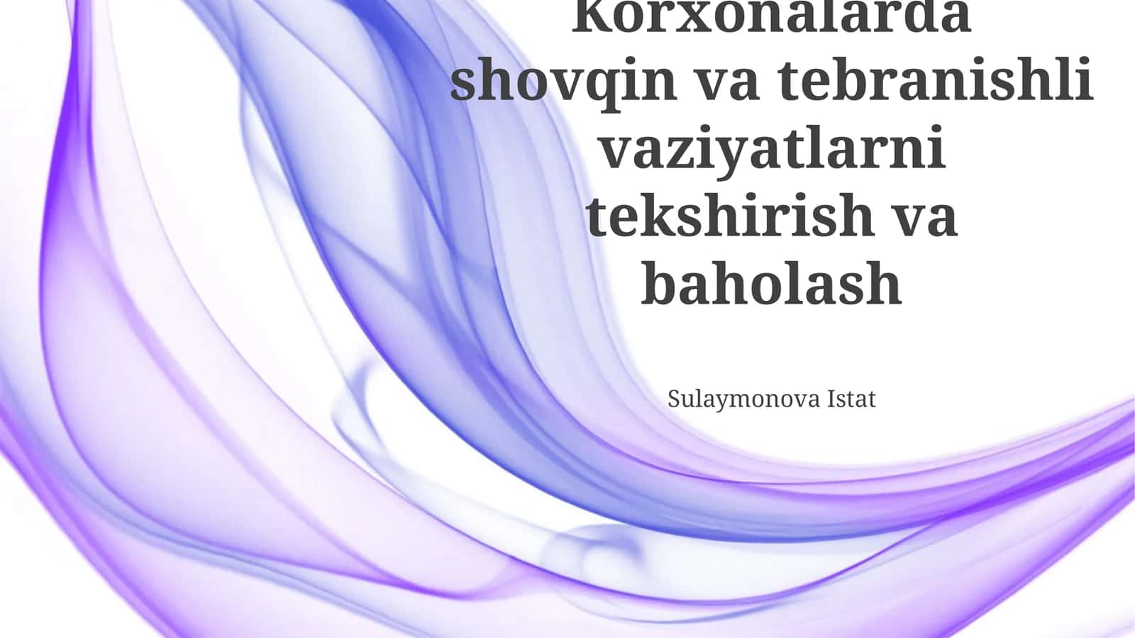 Shovqin va tebranishli vaziyatlarni tekshirish va baholash