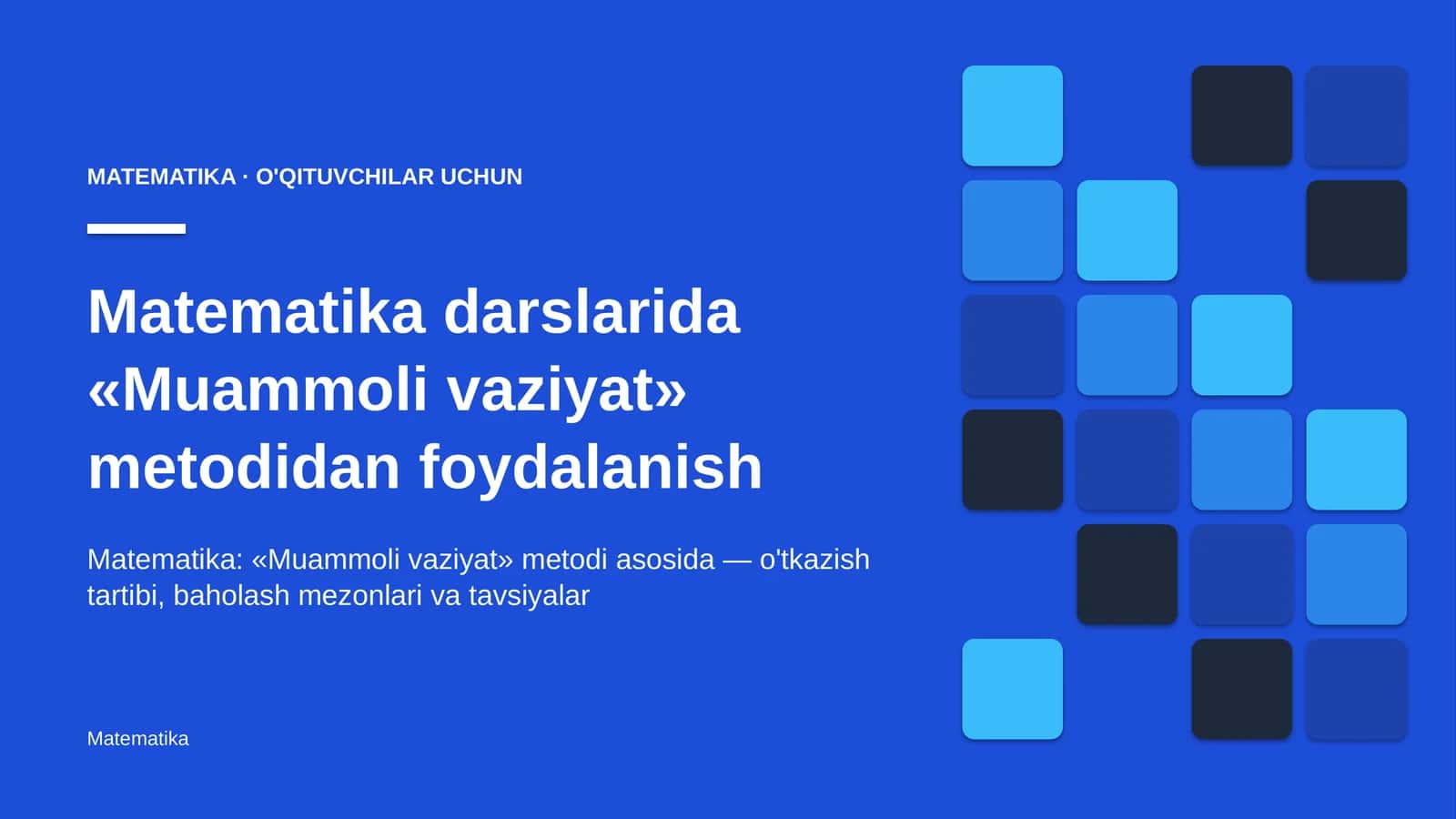 matematika darslarida muammoli vaziyat metodidan foydalanish 6918