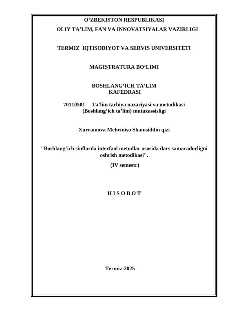 "Boshlang‘ich sinflarda interfaol metodlar asosida dars samaradorligni oshrish metodikasi"