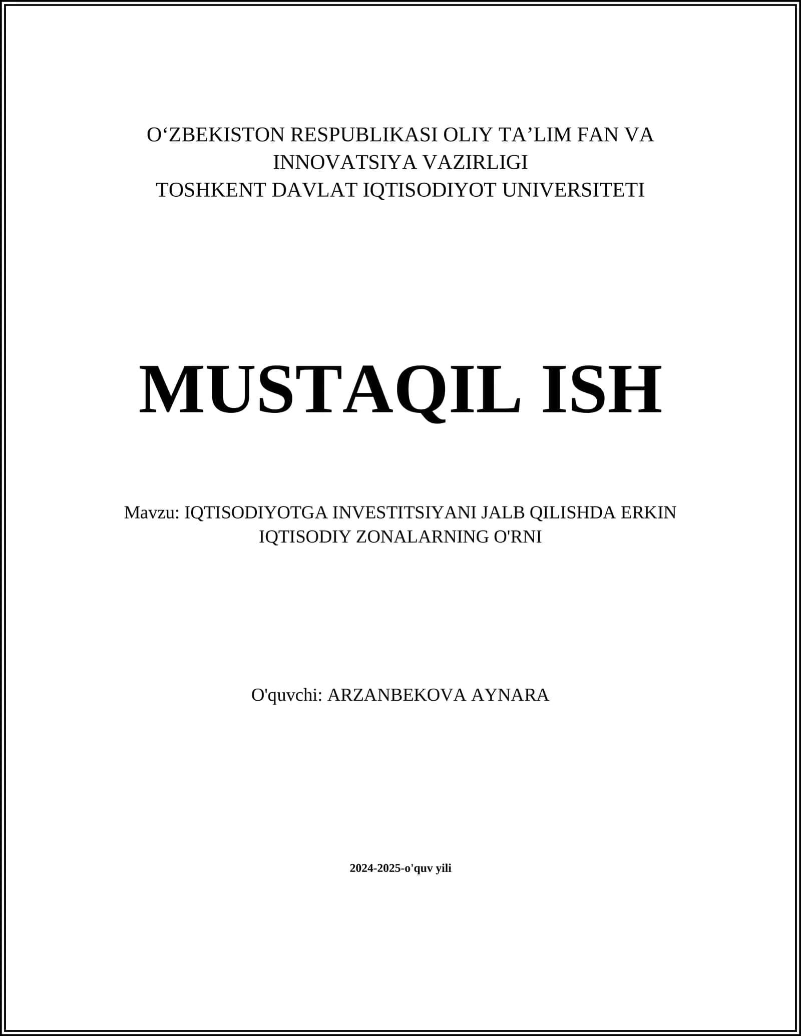 IQTISODIYOTGA INVESTITSIYANI JALB QILISHDA ERKIN IQTISODIY ZONALARNING O'RNI