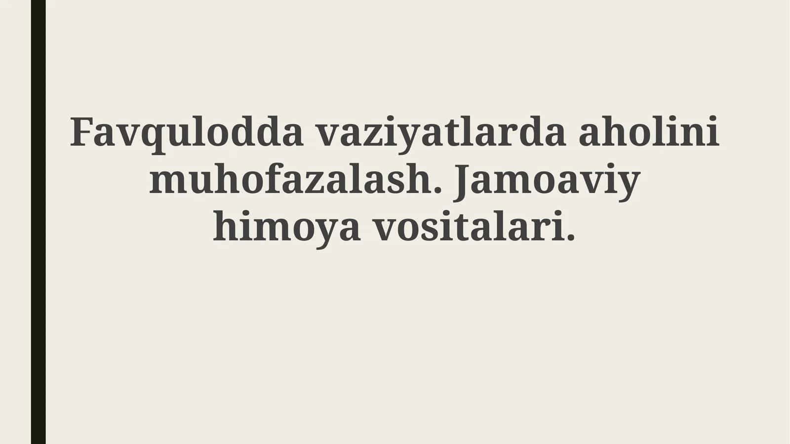 Favqulodda vaziyatlarda aholini himoya qilish