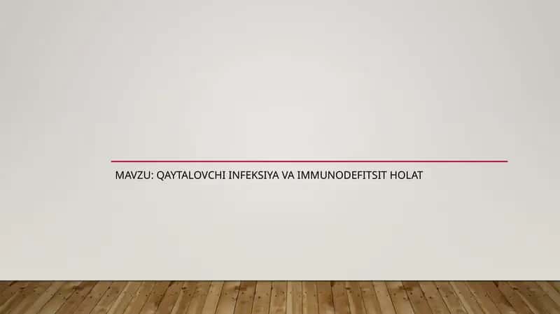 Qaytalovchi infeksiya va immunodefitsit holat