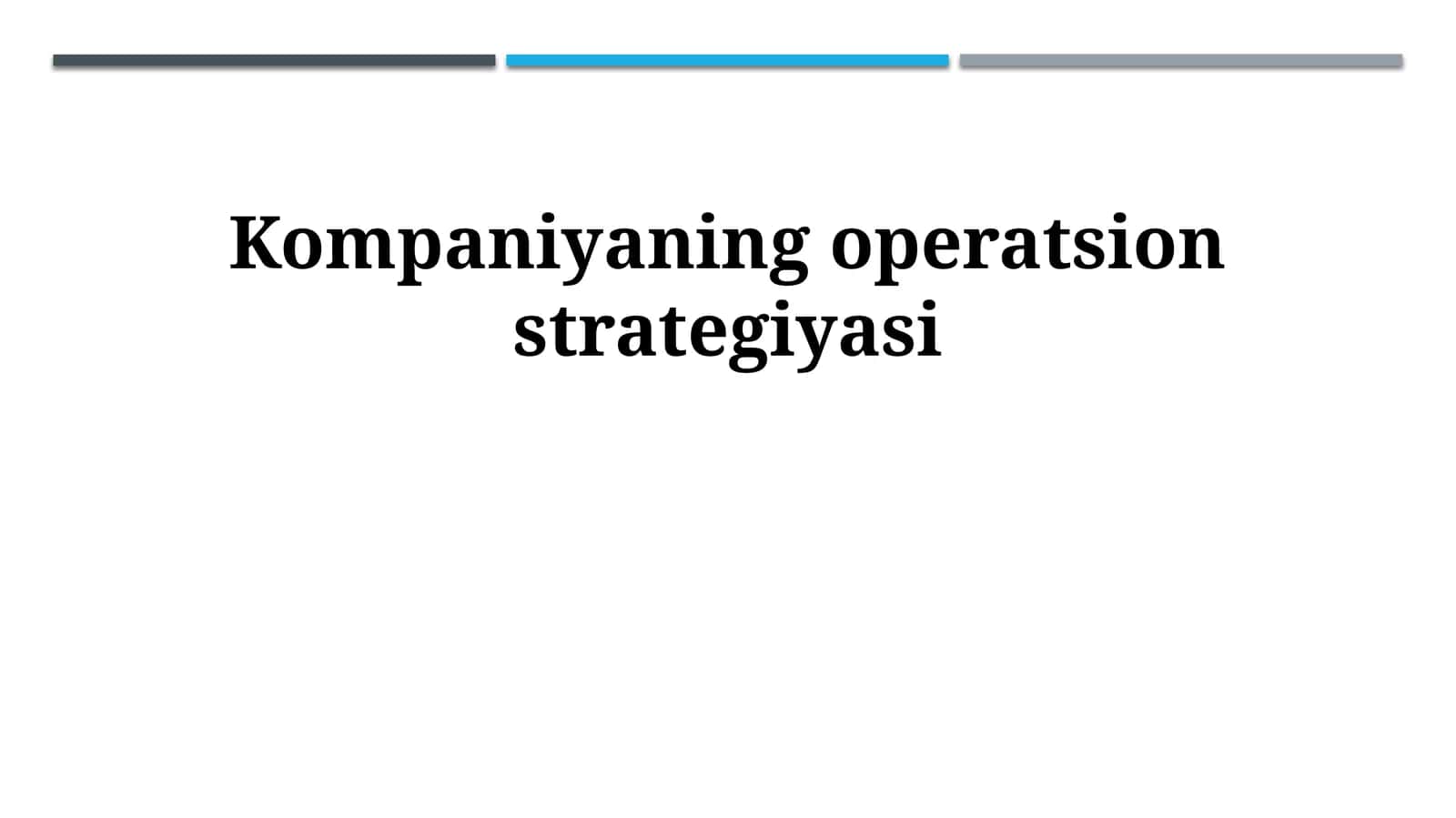 Kompaniyaning operatsion strategiyasi