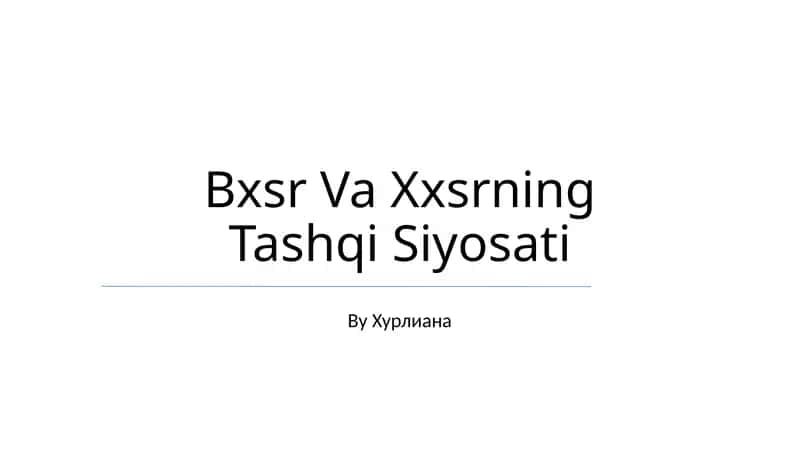 Bxsr Va Xxsrning Tashqi Siyosati