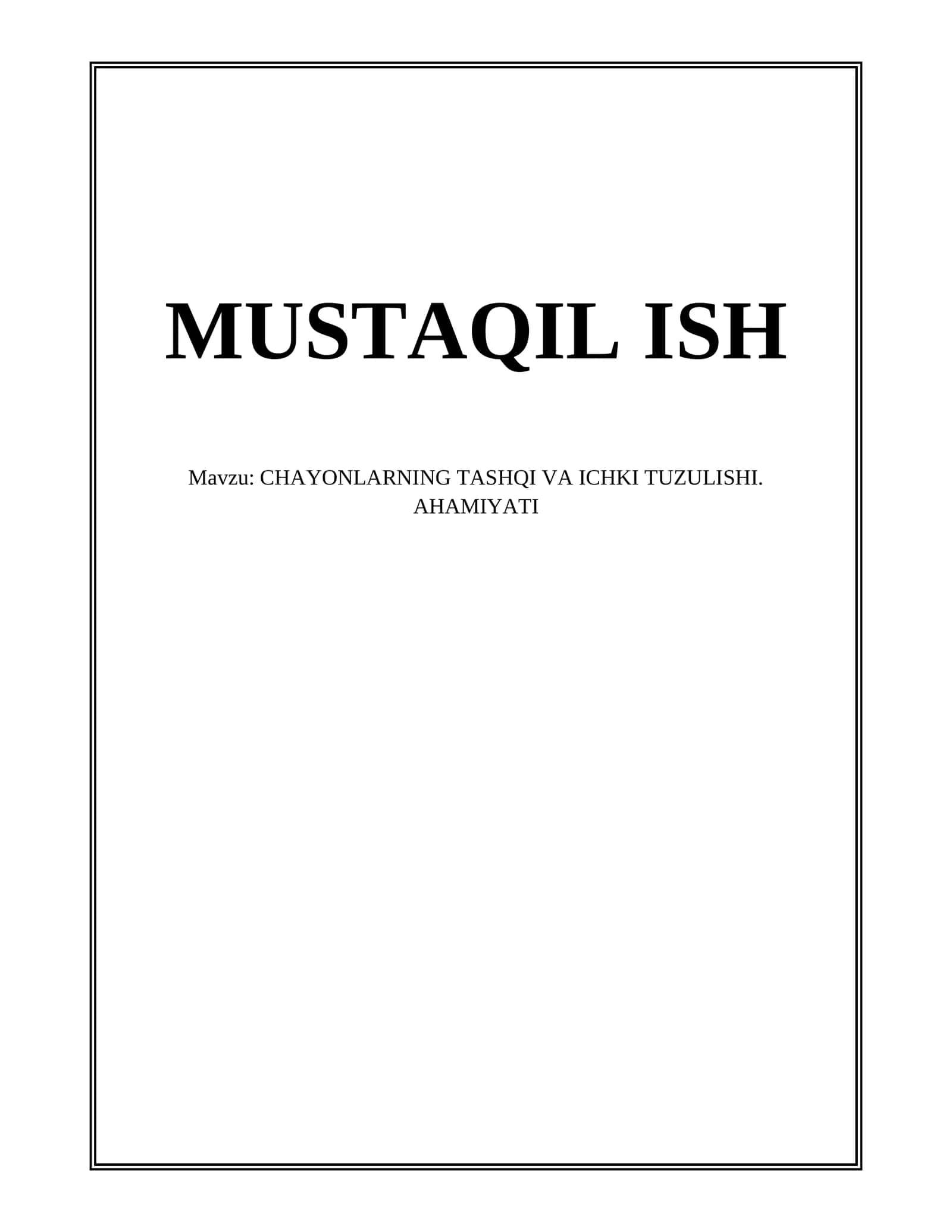 CHAYONLARNING TASHQI VA ICHKI TUZULISHI. AHAMIYATI