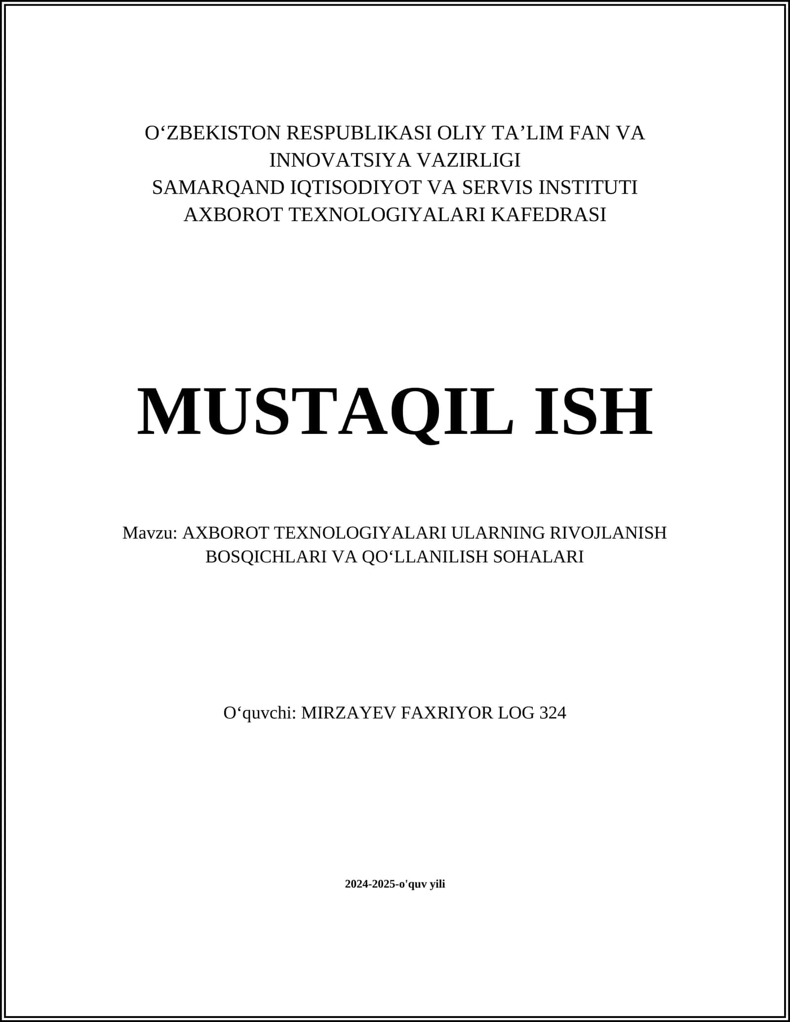 Axborot texnologiyalari ularning rivojlanish bosqichlari va qo'llanilish sohalari
