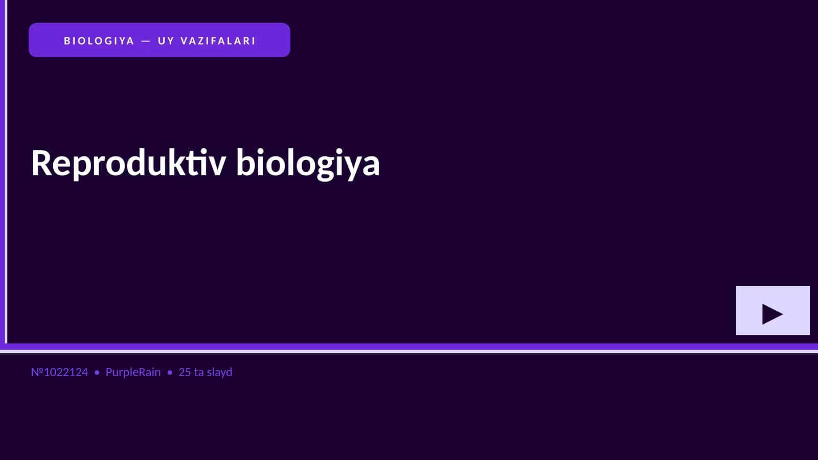 BIOLOGIYA — UY VAZIFALARI