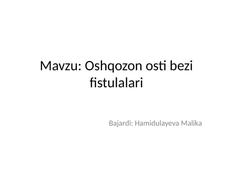 Oshqozonosti bezi fistulalari
