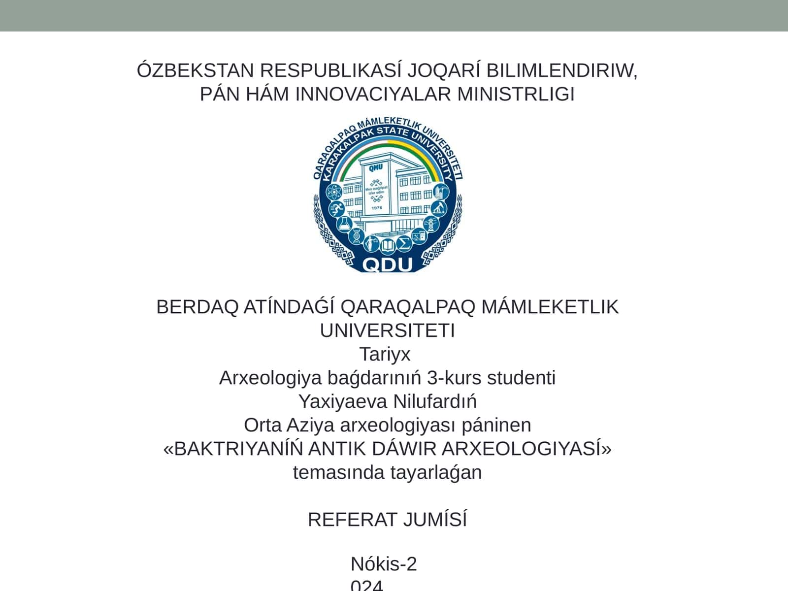 BAKTRIYANÍŃ ANTIK DÁWIRARXEOLOGIYASÍ