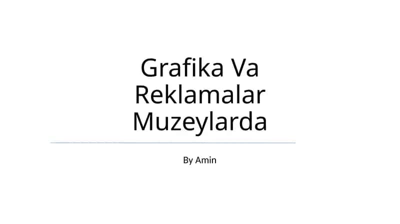 Grafika Va Reklamalar Muzeylarda