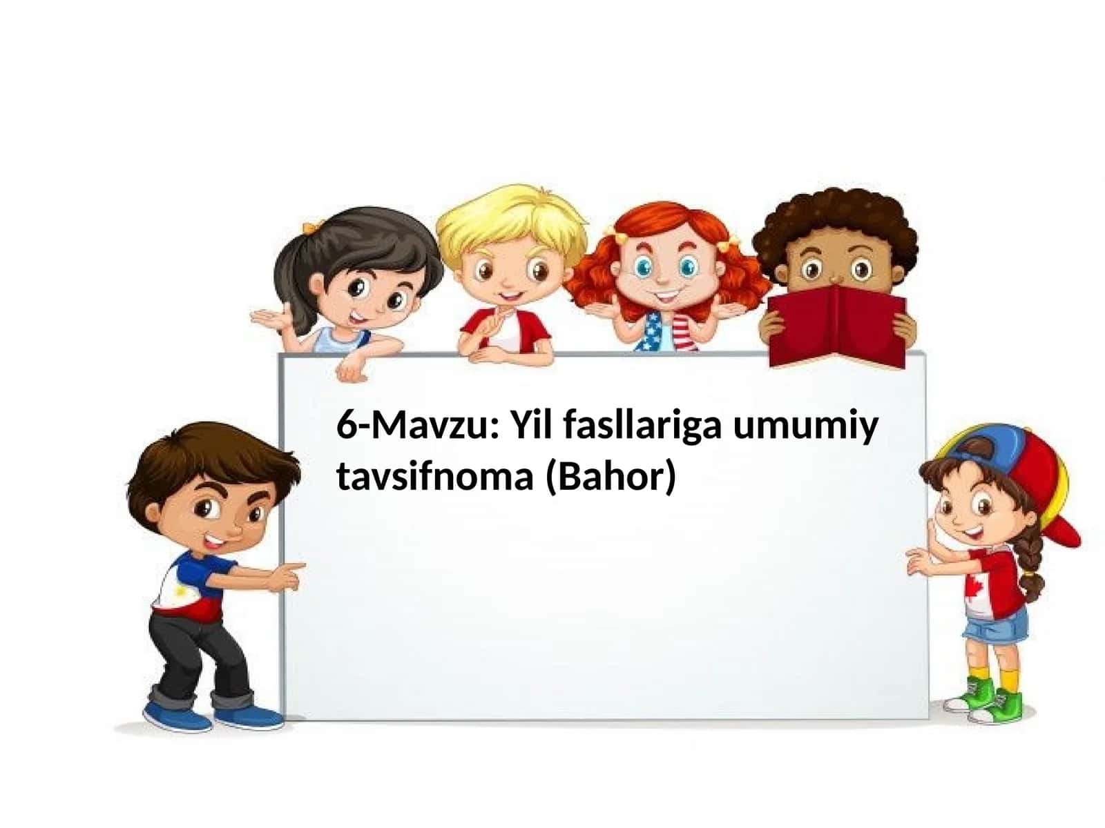 Yilfasllariga umumiy tavsifnoma (Bahor)