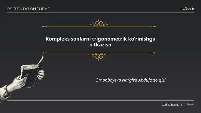 Kompleks sonlarni trigonometrik ko'rinishga o'tkazish