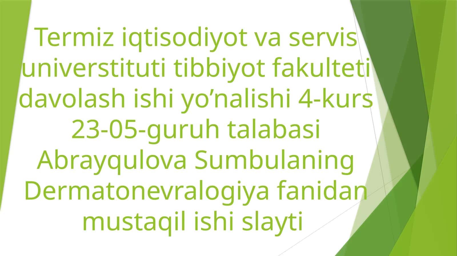 Dermatonevralogiya fanidan mustaqil ish