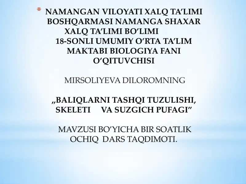 "Baliqlarni tashqi tuzulishi, skeleti va suzgich pufagi"