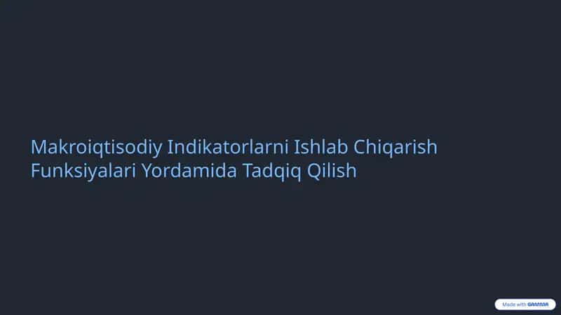 Makroiqtisodiy indikatorlar prezentatsiyasi