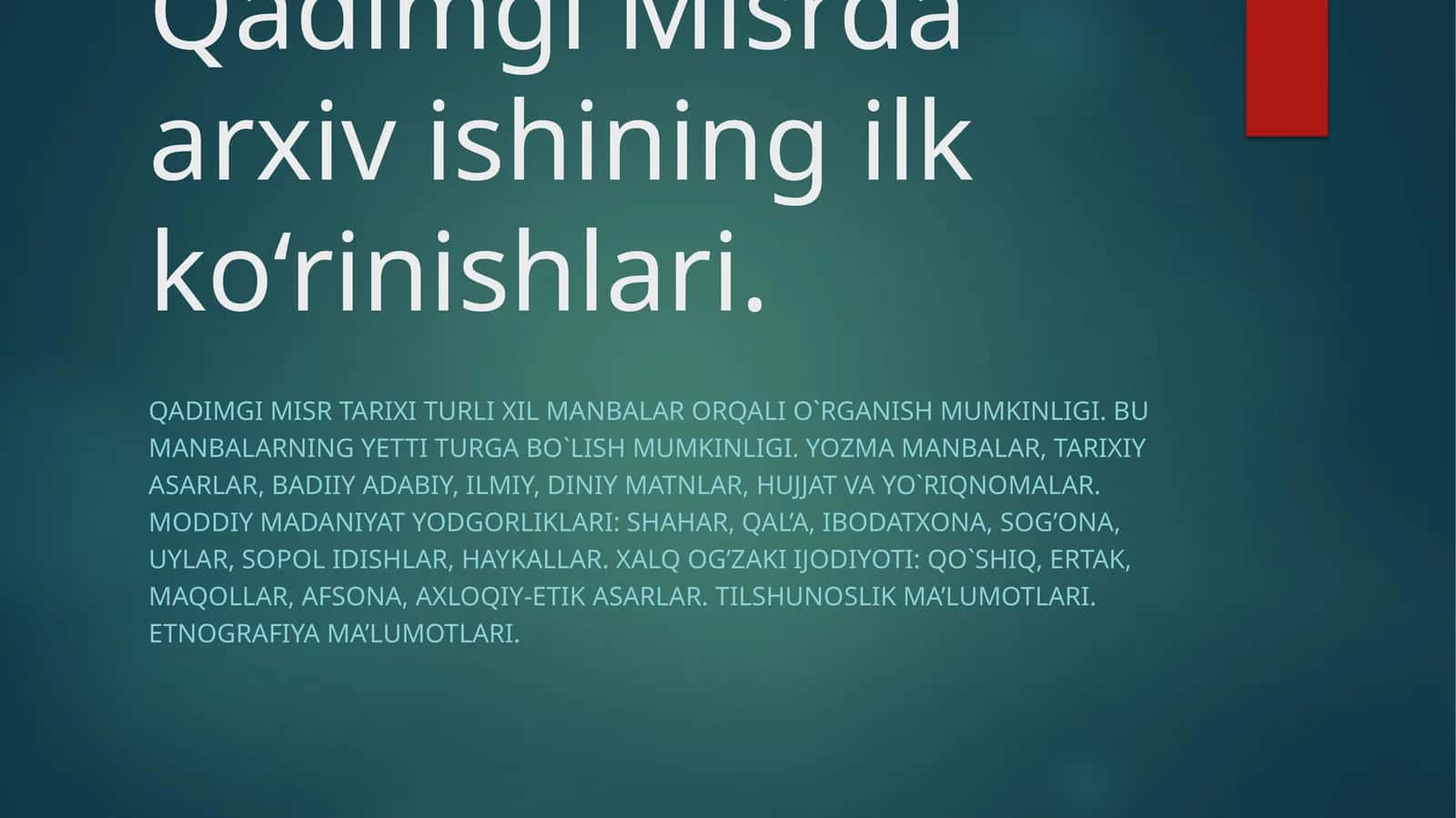 Qadimgi Misrda arxiv ishining ilk ko‘rinishlari