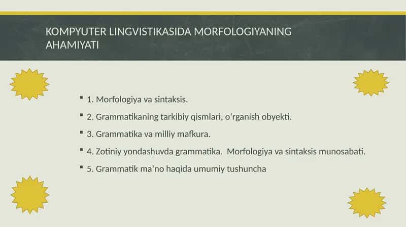 Kompyuter Lingvistikasida Morfologiyani o'rganish metodikasi