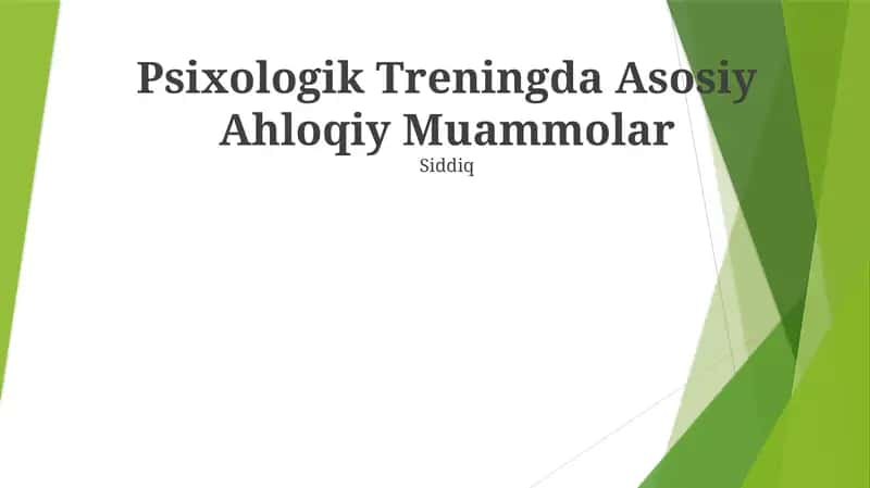 Psixologik Treningda Asosiy Ahloqiy Muammolar