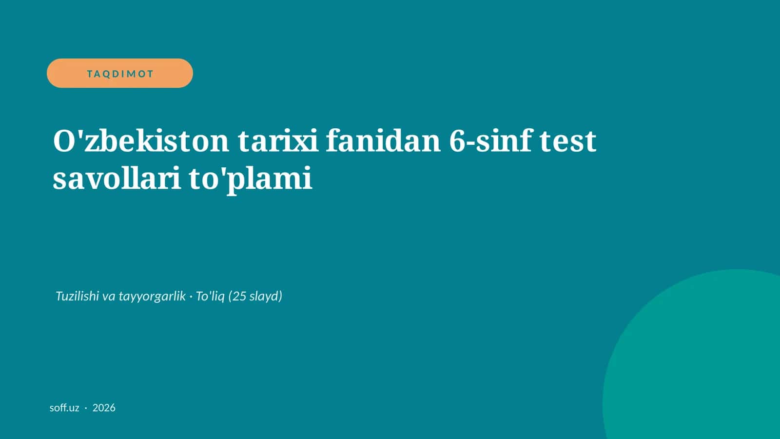 O'zbekiston tarixi fanidan 6-sinf test savollari to'plami