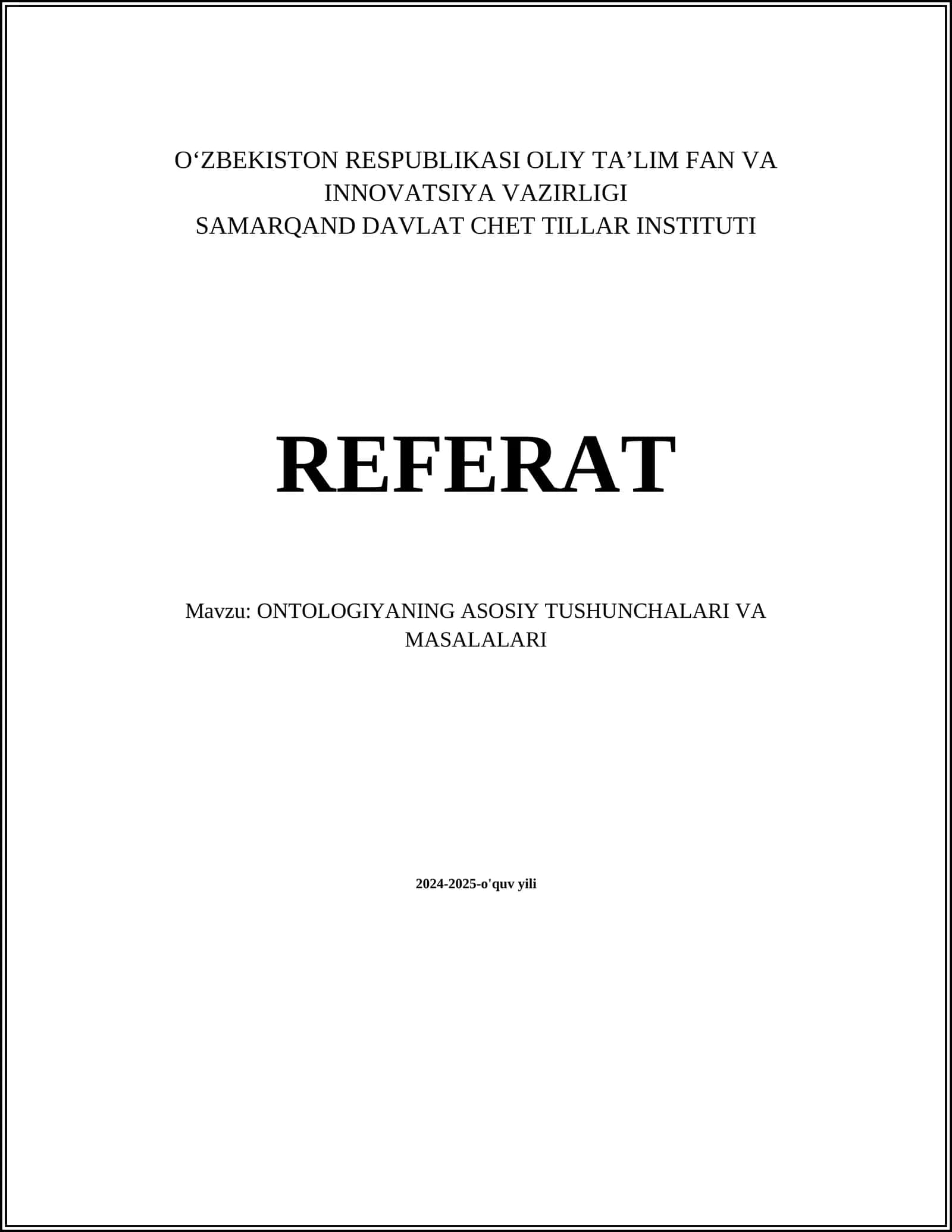 ONTOLOGIYAShNING ASOSIY TUSHUNCHALARI VA MASALALARI