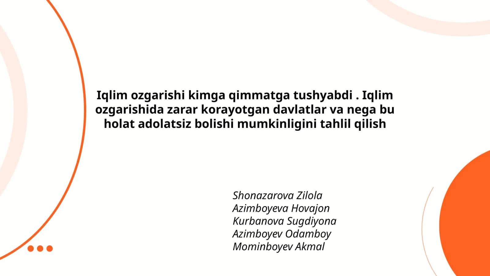 Iqlim ozgarishi kimga qimmatga tushyabdi