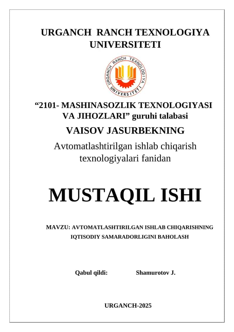 AVTOMATLASHTIRILGAN ISHLAB CHIQARISHNING IQTISODIY SAMARADORLIGINI BAHOLASH