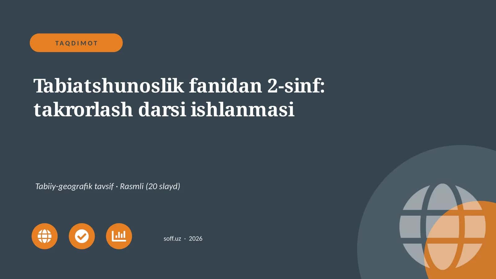 Tabiatshunoslik fanidan 2-sinf: takrorlash darsi ishlanmasi