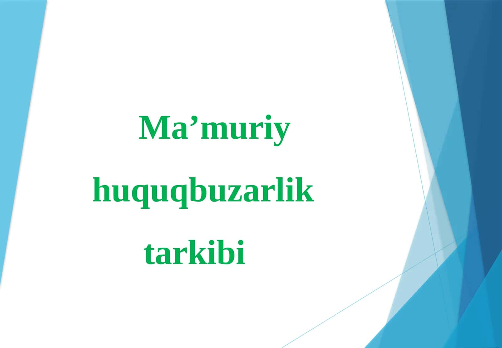 Ma’muriy huquqbuzarlik tarkibi