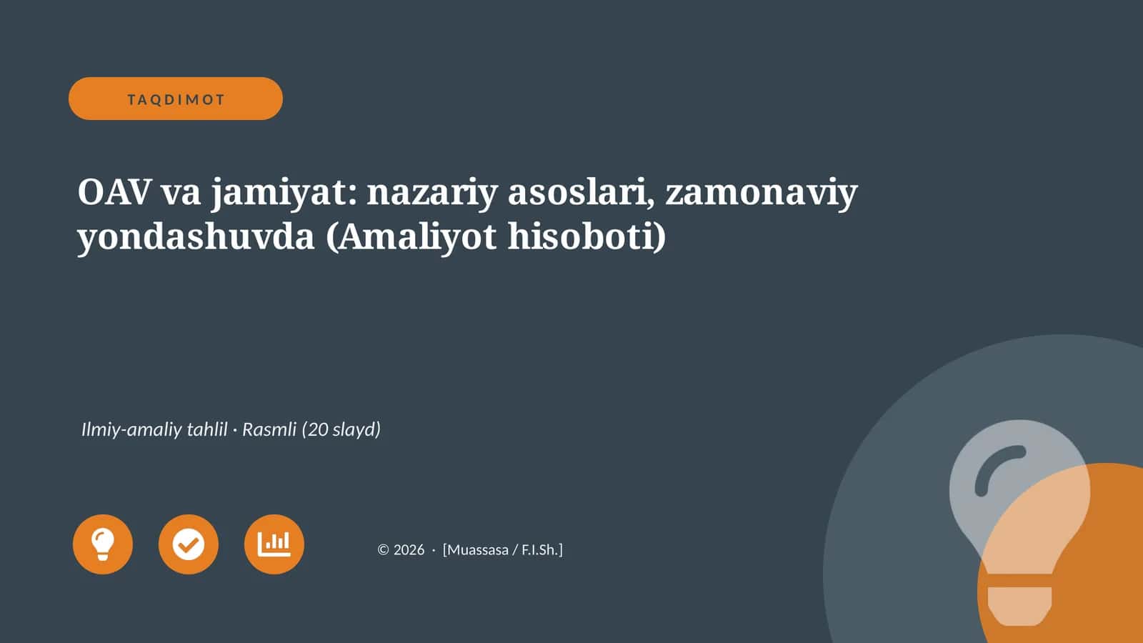 OAV va jamiyat: nazariy asoslari, zamonaviy yondashuvda (Amaliyot hisoboti)