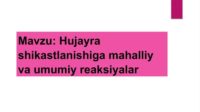 Hujayra shikastlanishiga mahalliy va umumiy reaksiyalar