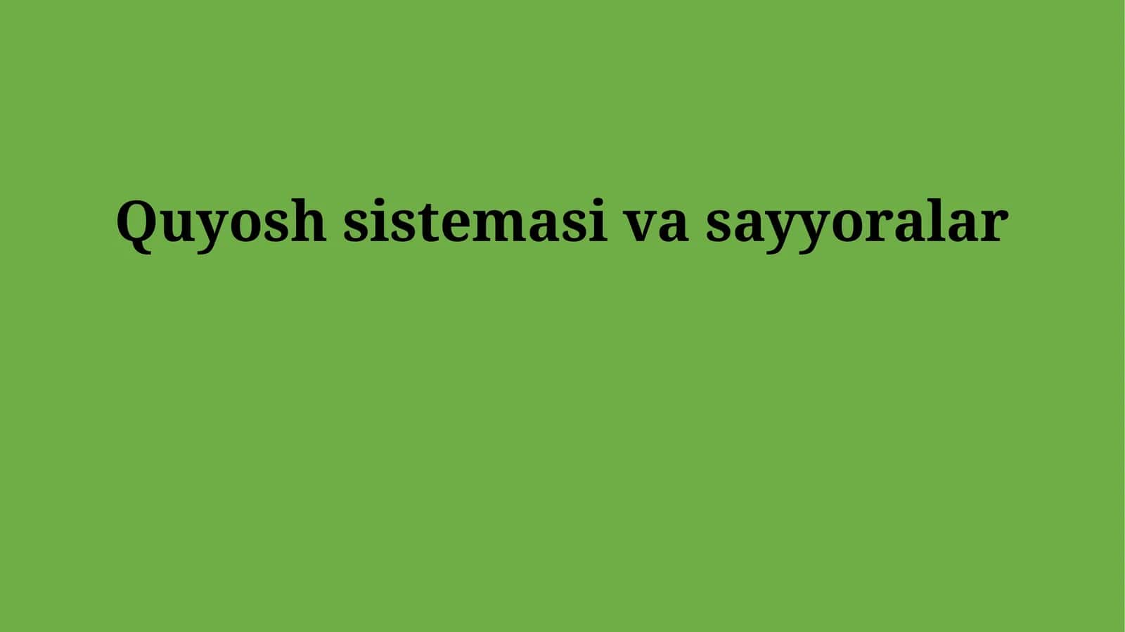 Quyosh sistemasi va sayyoralar