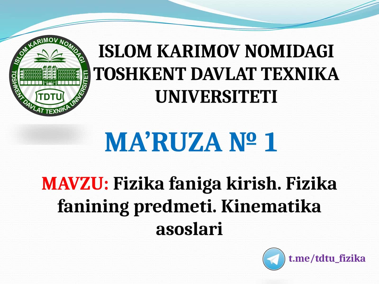 Fizikafanigakirish.Fizikafaniningpredmeti.Kinematikaasoslari