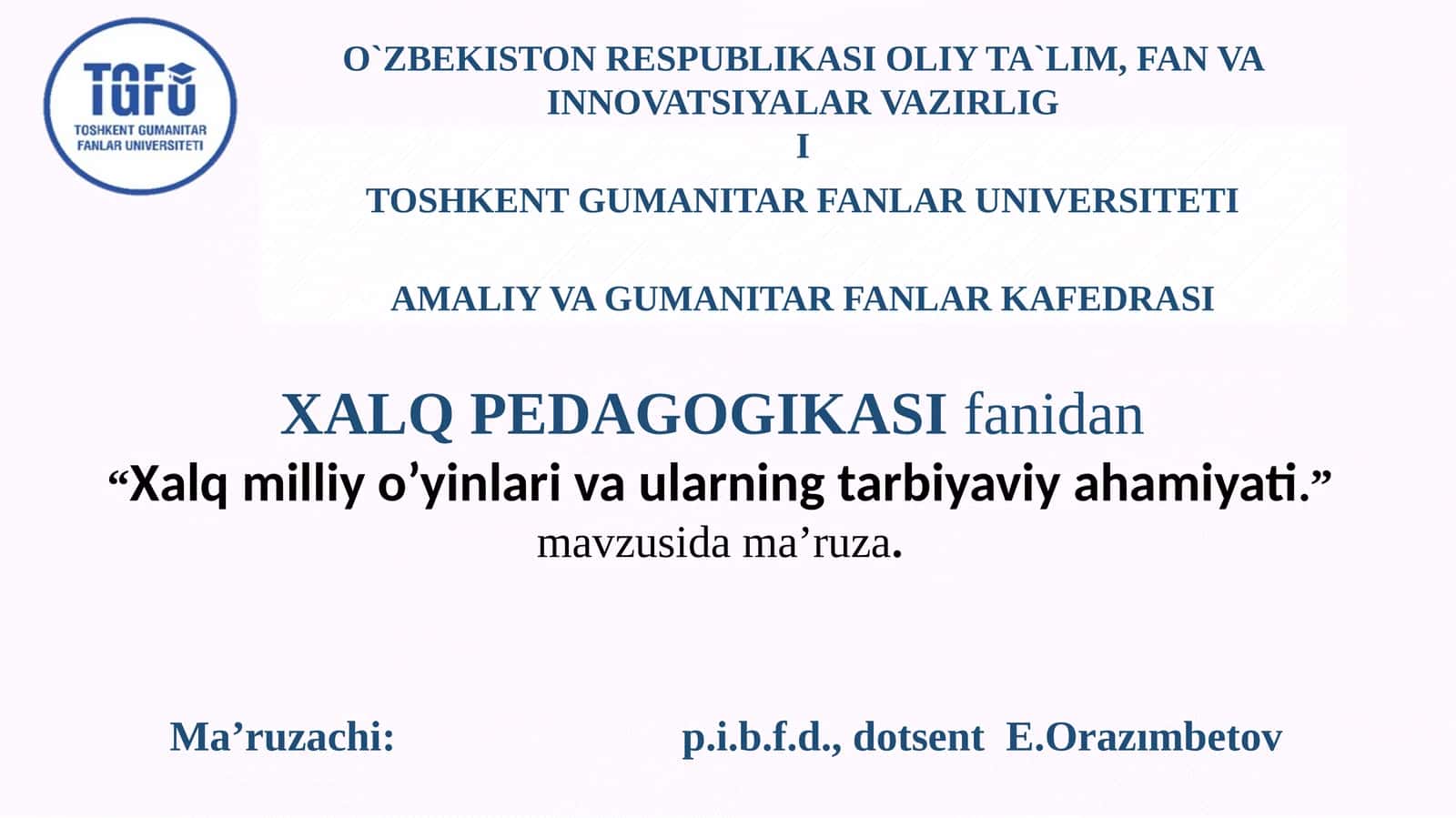 "Xalq milliy o’yinlari va ularning tarbiyaviy ahamiyati"