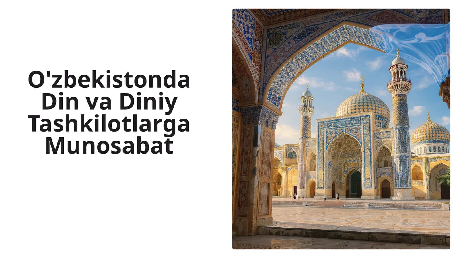 O'zbekistonda Din va Diniy Tashkilotlarga Munosabat