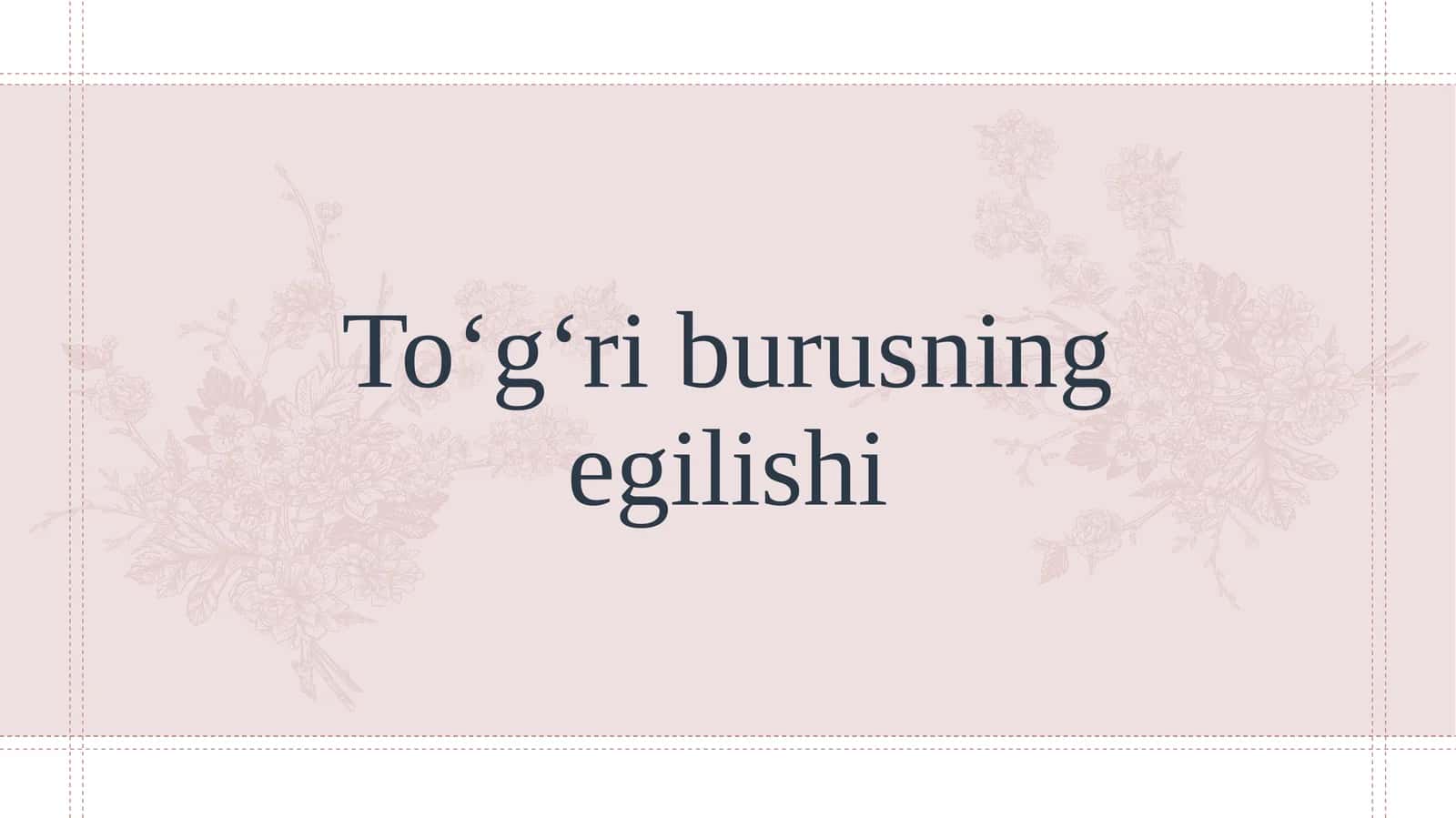 Toʻgʻri burusning egilishi