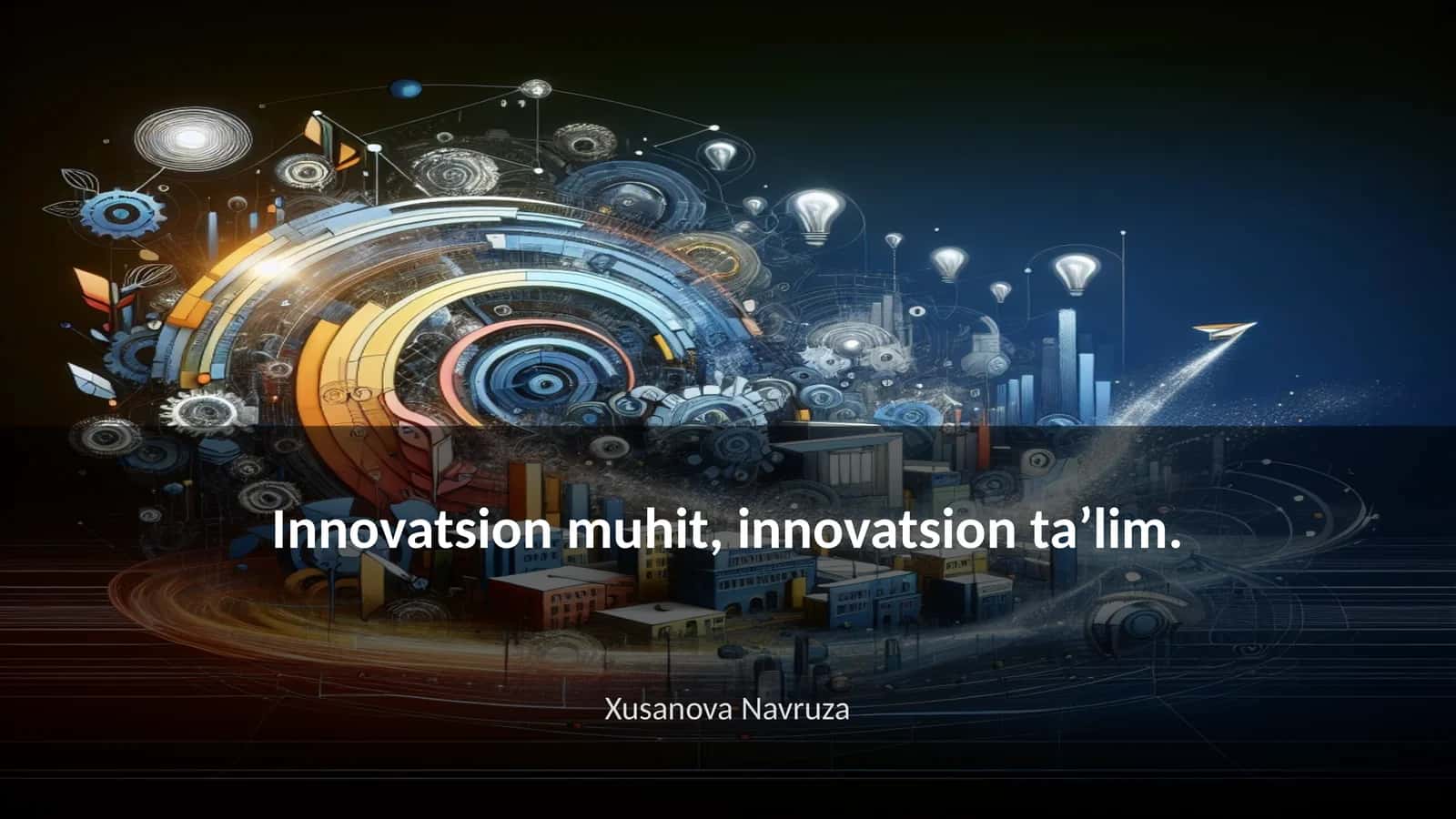 Innovatsion muhit, innovatsion ta’lim